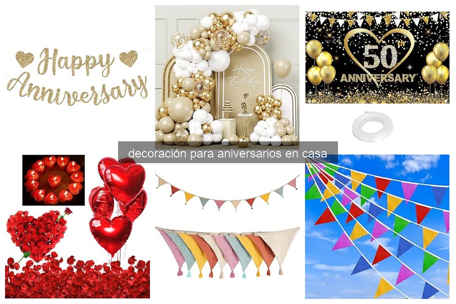 Ideas Creativas para Decorar un Aniversario en Casa