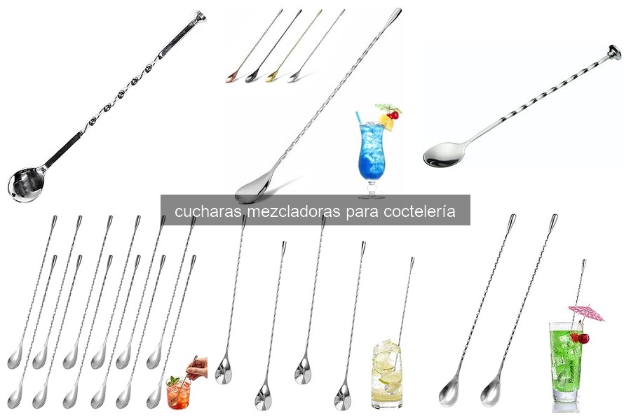 ¿Qué son las cucharas mezcladoras para coctelería?