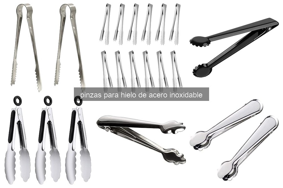 Ventajas de usar pinzas para hielo de acero inoxidable